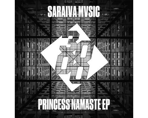 Saraiva Mvsic - Princess Namaste