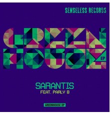 Sarantis - Greenhouse EP