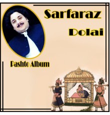 Sarfaraz - Dolai, Vol. 1