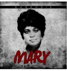 Sarkodie - Mary