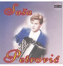 Sasa Petrovic - Sasa Petrovic