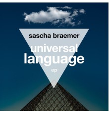 Sascha Braemer - Universal Language EP