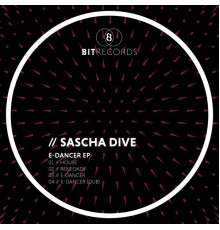 Sascha Dive - E-Dancer EP