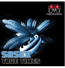 Sasek - True Times