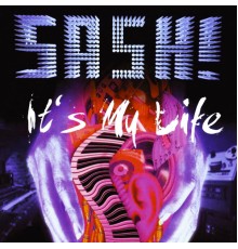 Sash! - It's My Life