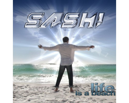 Sash! - Life Is A Beach