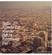 Sasha - The Xpander E.P.