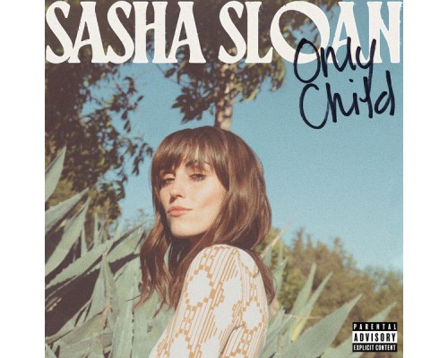 Sasha Alex Sloan - Only Child