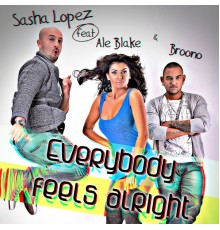 Sasha Lopez - Everybody Feels Alright