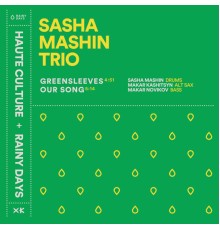 Sasha Mashin - Haute Culture Sessions