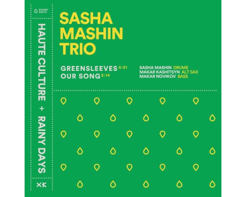 Sasha Mashin - Haute Culture Sessions