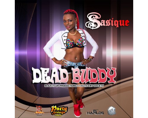 Sasique - Dead Buddy - Single