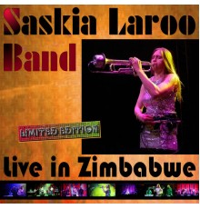 Saskia Laroo Band - Live in Zimbabwe