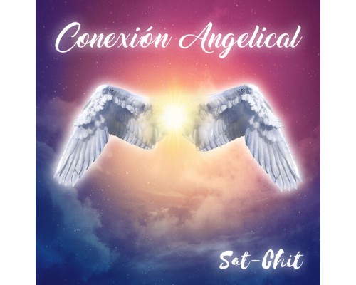 Sat-Chit - Conexión Angelical