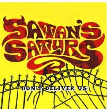 Satan's Satyrs - Don't Deliver Us