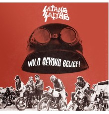 Satan's Satyrs - Wild Beyond Belief'