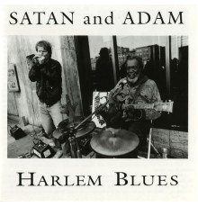 Satan and Adam - Harlem Blues