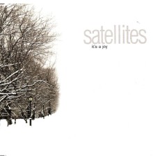 Satellites - It's a joy EP