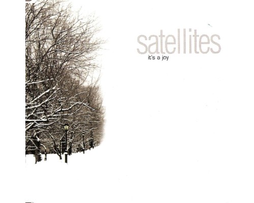 Satellites - It's a joy EP