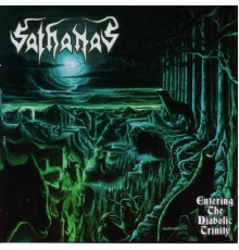 Sathanas - Entering The Diabolic Trinity