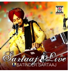 Satinder Sartaaj - Sartaaj Live