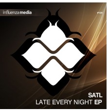 Satl - Late Every Night EP