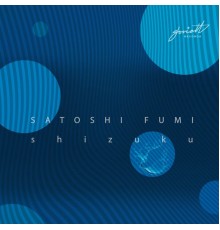 Satoshi Fumi - Shizuku