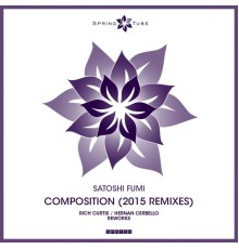 Satoshi Fumi - Composition (2015 Remixes)