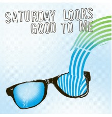 Saturday Looks Good To Me - Sunglasses (Saturday Looks Good To Me)