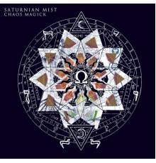 Saturnian Mist - Chaos Magick