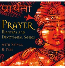 Satyaa, Pari - Prayer