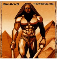 Saukar - The Original Man