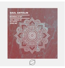 Saul Antolin - Mandala EP