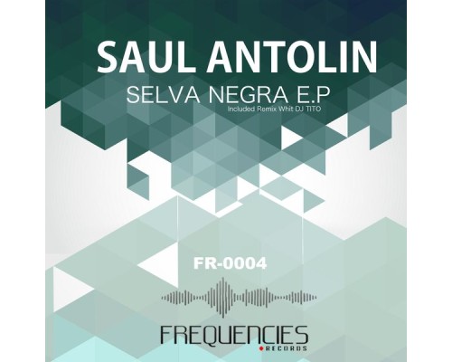 Saul Antolin - Selva Negra EP