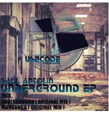 Saul Antolin - Underground (Original Mix)