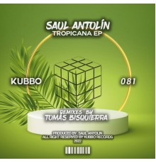 Saul Antolin - Tropicana