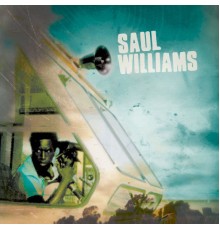 Saul Williams - Saul Williams