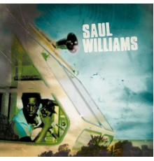 Saul Williams - Saul Williams