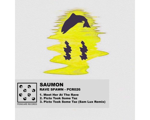 Saumon - Rave Spawn