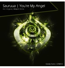 Sauruua - You're My Angel