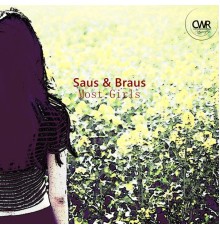 Saus & Braus - Most Girls