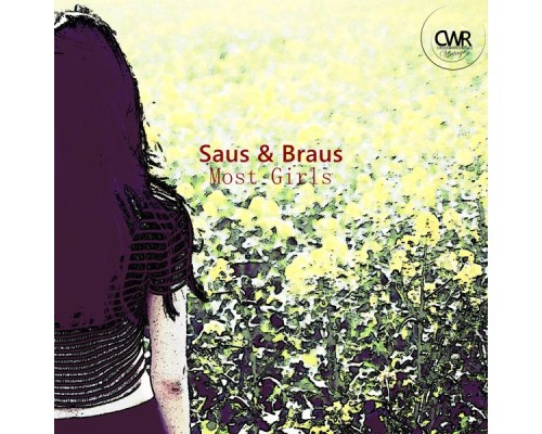 Saus & Braus - Most Girls