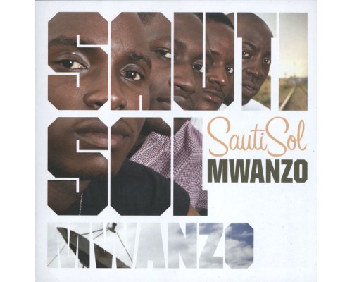 Sauti Sol - Mwanzo