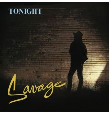 Savage - Tonight