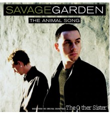 Savage Garden - Animal Song