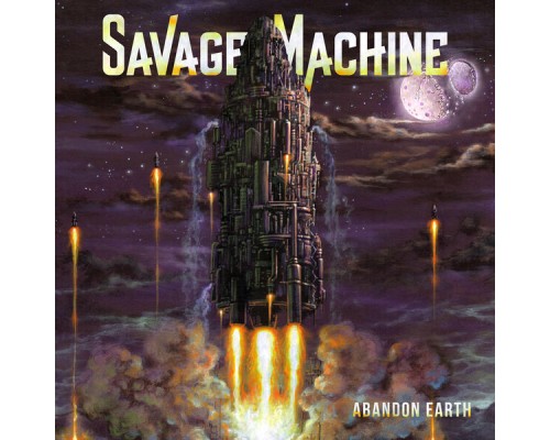 Savage Machine - Abandon Earth