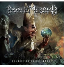 Savage Messiah - Plague of Conscience