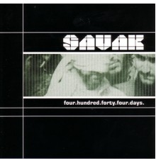 Savak - Four.Hundred.Forty.Four.Days