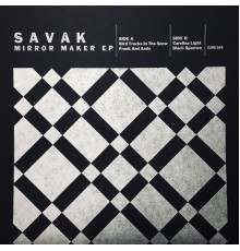 Savak - Mirror Maker