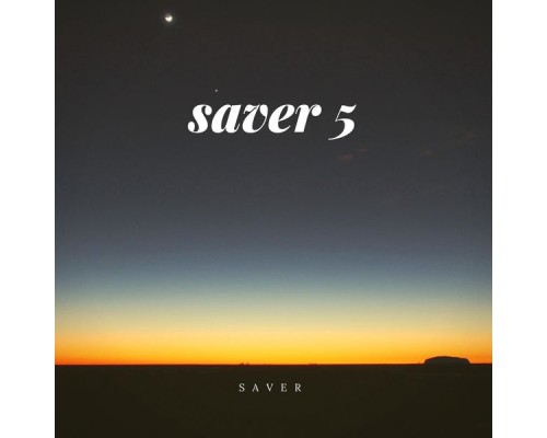 Saver - Saver 5